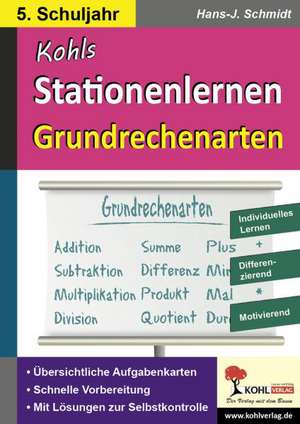 Kohls Stationenlernen Grundrechenarten / 5. Schuljahr de Hans-J. Schmidt