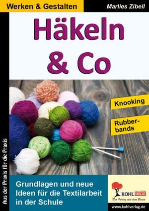 Häkeltechniken de Marlies Zibell
