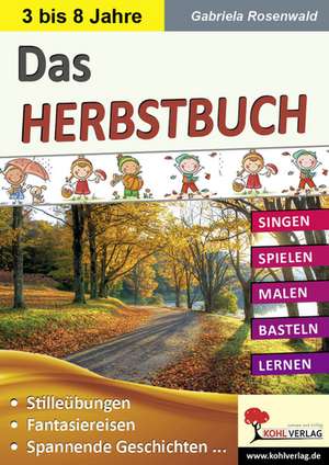 Das HERBSTBUCH de Gabriela Rosenwald