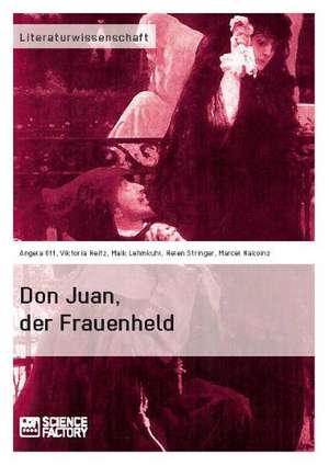 Don Juan, der Frauenheld de Viktoria Heitz