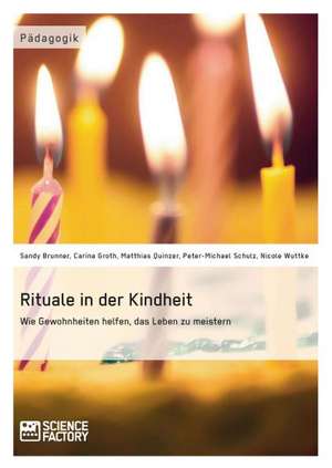 Rituale in der Kindheit de S. Brunner