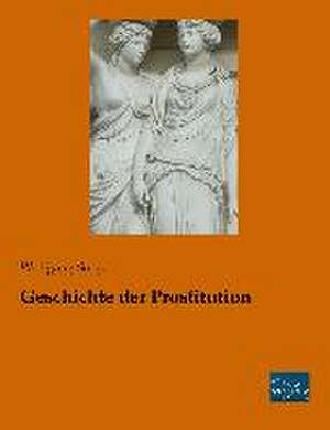 Geschichte der Prostitution de Wolfgang Sorge