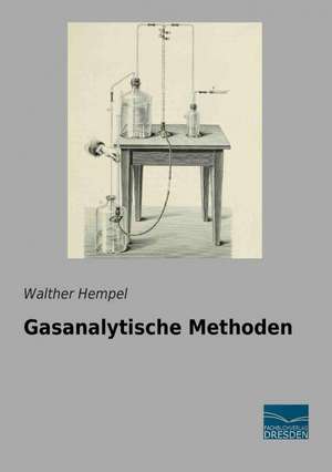 Gasanalytische Methoden de Walther Hempel