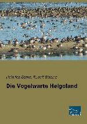 Die Vogelwarte Helgoland de Heinrich Gätke