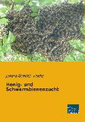 Honig- und Schwarmbienenzucht de Johann Gottlieb Kanitz