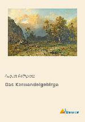 Das Karwendelgebirge de August Rothpletz