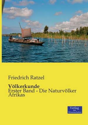 Völkerkunde de Friedrich Ratzel