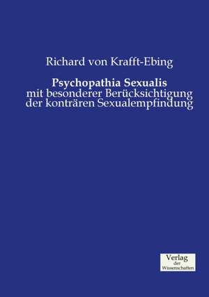 Psychopathia Sexualis de Richard Von Krafft-Ebing