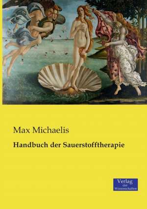 Handbuch der Sauerstofftherapie de Max Michaelis