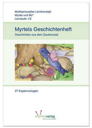 Myrtels Geschichtenheft