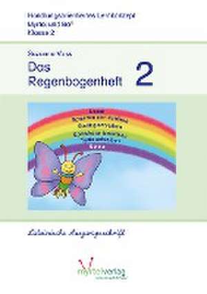 Das Regenbogenheft 2. Lateinische Ausgangsschrift de Suzanne Voss