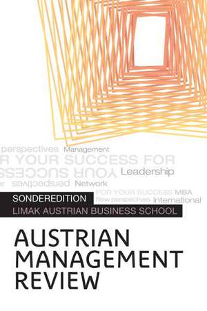 AUSTRIAN MANAGEMENT REVIEW, Volume 4(2) de Wolfgang H. Güttel