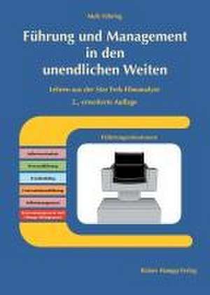 Führung und Management in den unendlichen Weiten de Meik Führing