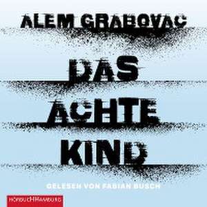 Das achte Kind de Alem Grabovac