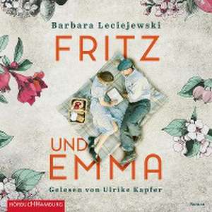 Fritz und Emma de Barbara Leciejewski