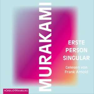 Erste Person Singular de Haruki Murakami