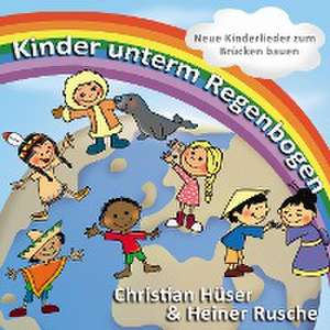 Kinder unterm Regenbogen de Heiner Rusche