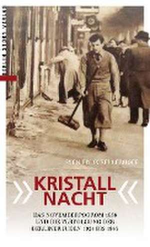 "Kristallnacht" de Sven Felix Kellerhoff