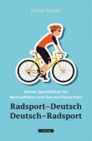 Radsport-Deutsch / Deutsch-Radsport de Rainer Sprehe