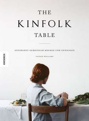 The Kinfolk Table de Nathan Williams