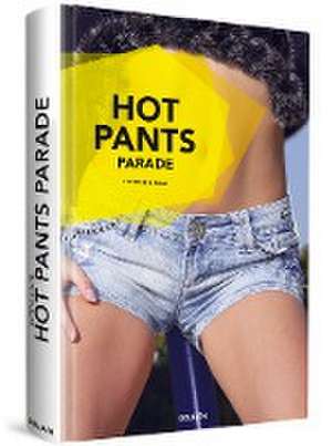 HOT PANTS Parade de Goliath