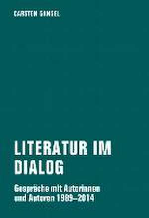 Literatur im Dialog de Carsten Gansel