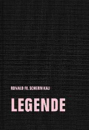 legende de Ronald M. Schernikau