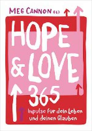 Hope & Love de Meg Cannon