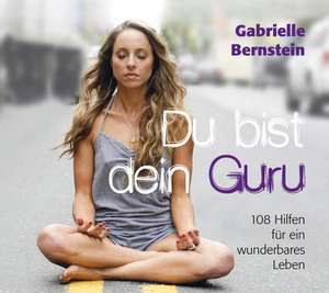 Du bist dein Guru - Hörbuch de Gabrielle Bernstein