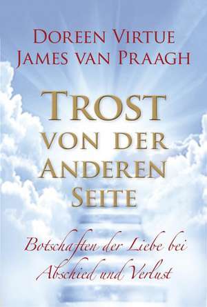 Trost von der Anderen Seite de Doreen Virtue