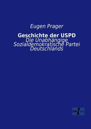 Geschichte der USPD de Eugen Prager