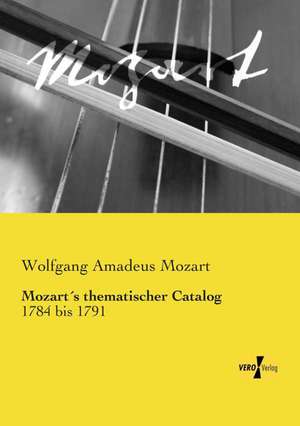 Mozart´s thematischer Catalog de Wolfgang Amadeus Mozart