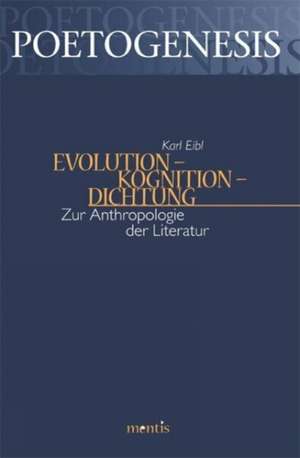 Evolution - Kognition - Dichtung de Karl Eibl
