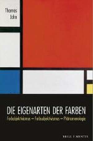 Die Eigenarten der Farben de Thomas Jahn