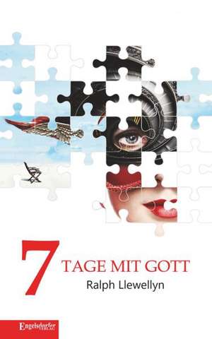 7 Tage mit Gott de Ralph Llewellyn