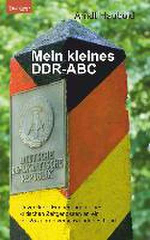 Mein kleines DDR-ABC de Arndt Haubold