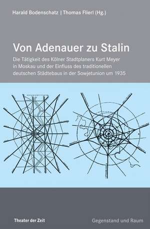 Von Adenauer zu Stalin de Harald Bodenschatz