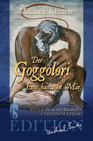 Der Goggolori de Michael Ende