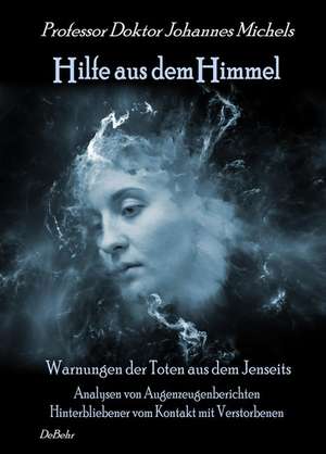 Hilfe aus dem Himmel de Michels Prof. Dr. Johannes
