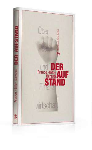 Der Aufstand de Franco Berardi