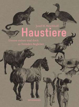 Haustiere de Josef H. Reichholf