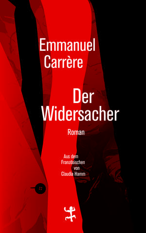 Der Widersacher de Emmanuel Carrère