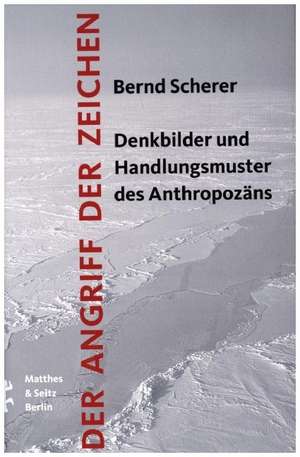 Der Angriff der Zeichen de Bernd Scherer