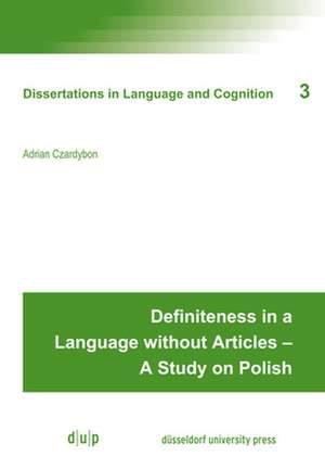 Definiteness in a Language without Articles ¿ A Study on Polish de Adrian Czardybon