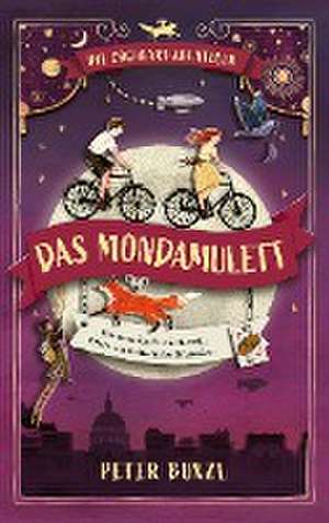 Die Cogheart-Abenteuer: Das Mondamulett de Peter Bunzl