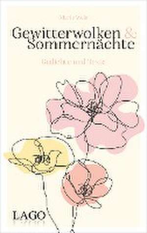 Gewitterwolken und Sommernächte de Marie Weis