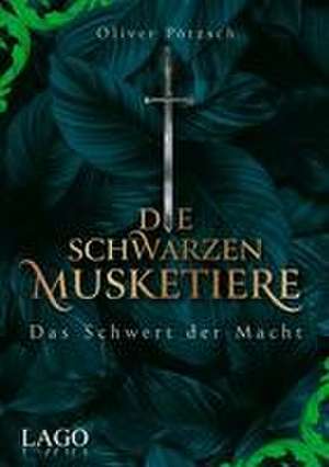 Die Schwarzen Musketiere 2 de Oliver Pötzsch