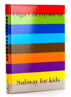 Subway for Kids de Olga Chernysheva