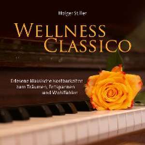 Wellness Classico de Holger Stiller