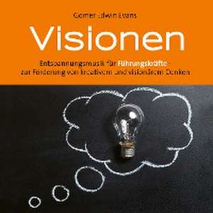 Visionen de Gomer Edwin Evans